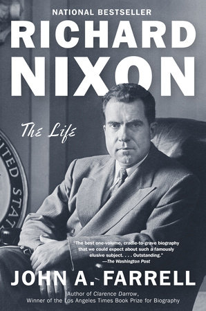 Richard Nixon by John A. Farrell: 9780345804969