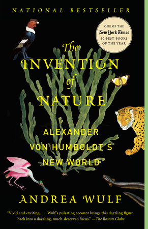 The Invention of Nature by Andrea Wulf: 9780345806291