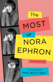 The Most of Nora Ephron 