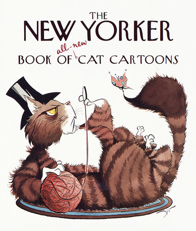 The New Yorker Book of All-New Cat Cartoons by The New Yorker:  9780375401084