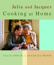 Julia and Jacques Cooking at Home 