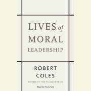 Lives of Moral Leadership