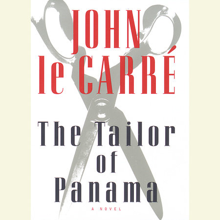 The Tailor of Panama by John le Carré