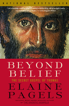 Beyond Belief by Elaine Pagels: 9780375703164