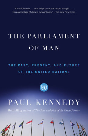 The Parliament of Man by Paul Kennedy