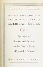 The Pig Farmer's Daughter and Other Tales of American Justice