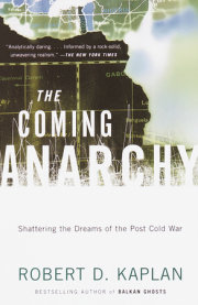 The Coming Anarchy 