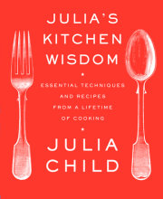 Julia's Kitchen Wisdom 