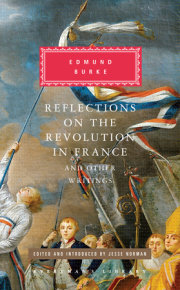 Reflections on the Revolution in France and Other Writings