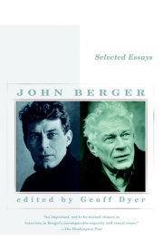 Selected Essays of John Berger 