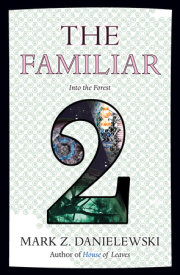 The Familiar, Volume 2 