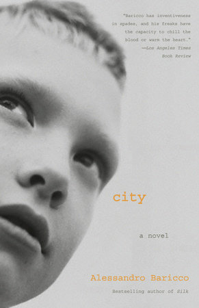 City by Alessandro Baricco: 9780375725487 | : Books