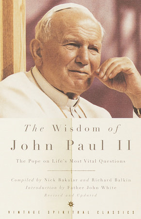 The Wisdom of John Paul II Pope John Paul 9780375727320 | Books
