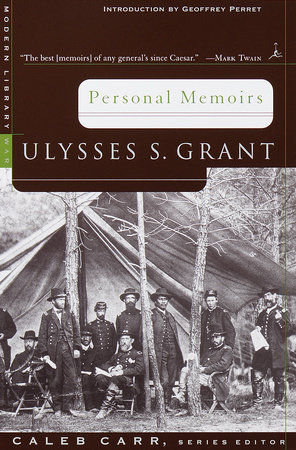 Personal Memoirs by Ulysses S. Grant: 9780375752285 