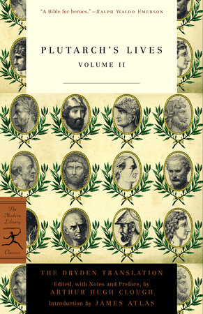 Plutarch S Lives Volume 2 By Plutarch 9780375756771 Penguinrandomhouse Com Books