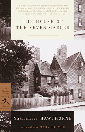 The House Of The Seven Gables By Nathaniel Hawthorne 9780375756870 Penguinrandomhousecom Books - 