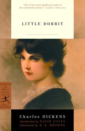 Little Dorrit by Charles Dickens: 9780375759147 | PenguinRandomHouse.com:  Books