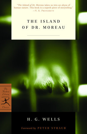 The Island Of Dr Moreau By H G Wells 9780375760969 Penguinrandomhouse Com Books