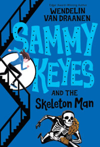 Book cover for Sammy Keyes and the Skeleton Man