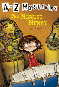 Book cover for A to Z Mysteries: The Missing Mummy