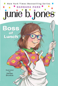 Book cover for Junie B. Jones #19:  Boss of Lunch