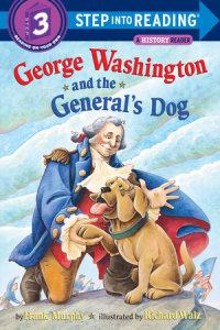 Cover of George Washington and the General\'s Dog
