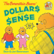 The Berenstain Bears' Dollars and Sense 