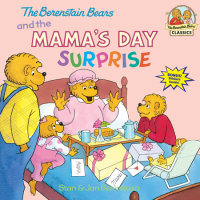 Cover of The Berenstain Bears and the Mama\'s Day Surprise