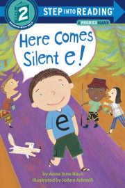 Here Comes Silent E! 