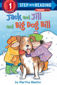 Book cover for Jack and Jill and Big Dog Bill: A Phonics Reader