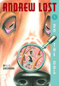 Book cover for Andrew Lost #1: On the Dog