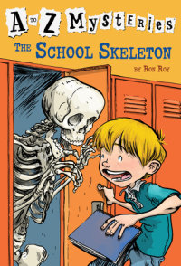 Book cover for A to Z Mysteries: The School Skeleton