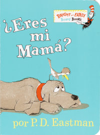 Book cover for ¿Eres tú mi mamá? (Are You My Mother? Spanish Edition)