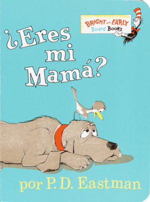 Cover of ¿Eres tú mi mamá? (Are You My Mother? Spanish Edition)