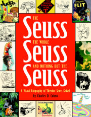 The Seuss, the Whole Seuss and Nothing But the Seuss 