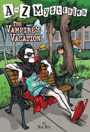 A To Z Mysteries The Vampire S Vacation By Ron Roy 9780375824791 Penguinrandomhouse Com Books