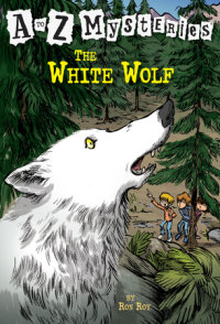 Book cover for A to Z Mysteries: The White Wolf