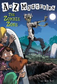 Book cover for A to Z Mysteries: The Zombie Zone