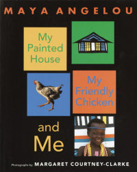 Book cover for My Painted House, My Friendly Chicken, and Me