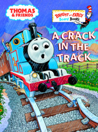 Book cover for A Crack in the Track (Thomas & Friends)