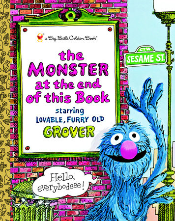 The Monster At The End Of This Book Sesame Street By Jon Stone 9780375829130 Penguinrandomhouse Com Books