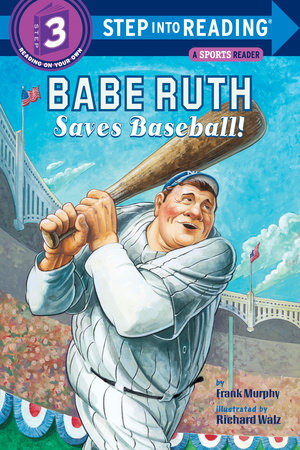 Babe Ruth Biography - The Family Man Babe Ruth Central