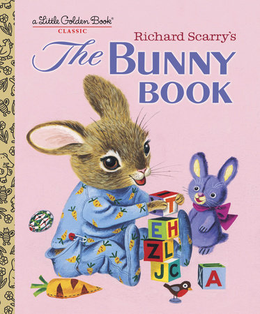 Richard Scarry's The Bunny Book by Patsy Scarry: 9780375832246