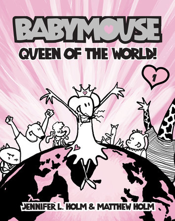 Babymouse #1: Queen of the World! 