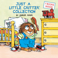 Book cover for Just a Little Critter Collection (Little Critter)