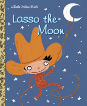 Lasso the Moon 