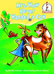 Mrs. Wow Never Wanted a Cow