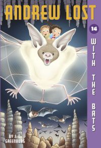 Book cover for Andrew Lost #14: With the Bats