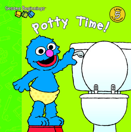 Sesame Beginnings Potty Time Sesame Street By Parker K Sawyer