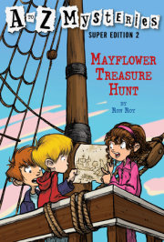 A to Z Mysteries Super Edition 2: Mayflower Treasure Hunt
